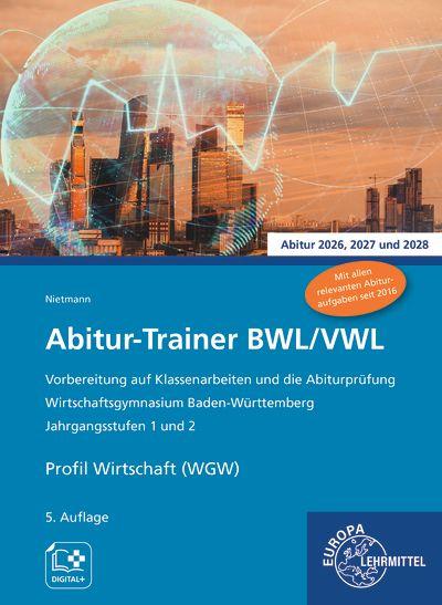 Vorderes Coverbild Abitur-Trainer BWL/VWL (inkl. Lösungsbuch)