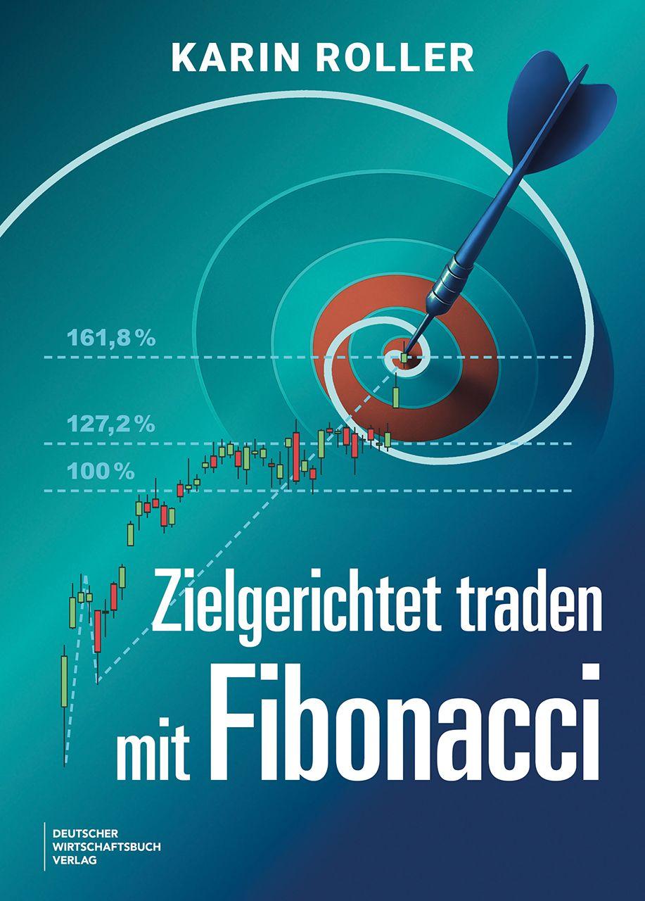 Vorderes Coverbild Zielgerichtet traden mit Fibonacci