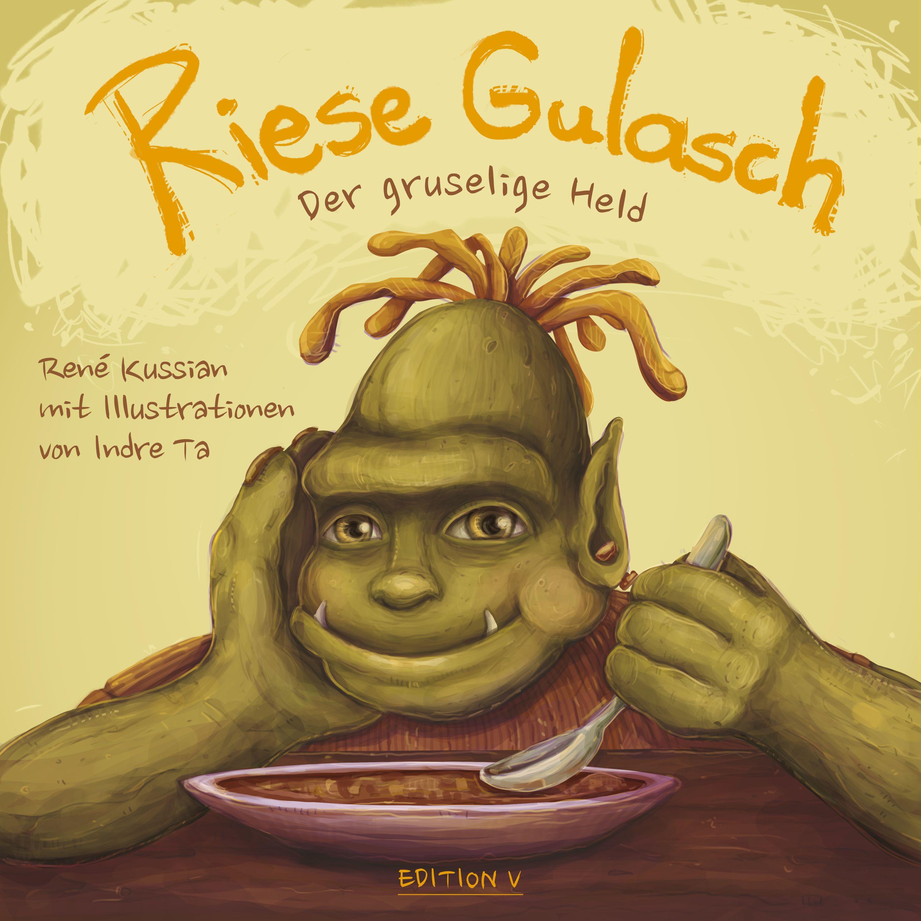 Vorderes Coverbild Riese Gulasch. Der gruselige Held