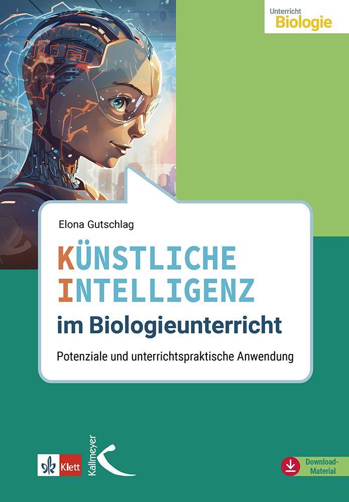 Vorderes Coverbild Künstliche Intelligenz im Biologieunterricht