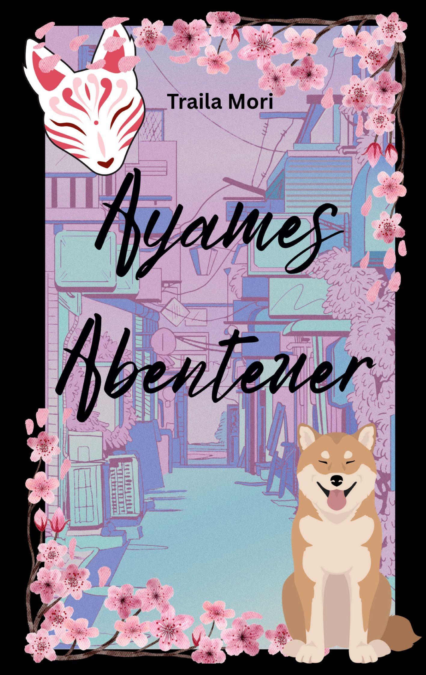 Vorderes Coverbild Ayames Abenteuer