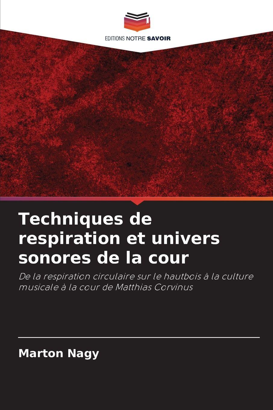Vorderes Coverbild Techniques de respiration et univers sonores de la cour