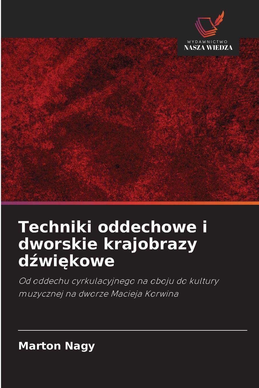 Vorderes Coverbild Techniki oddechowe i dworskie krajobrazy d¿wi¿kowe