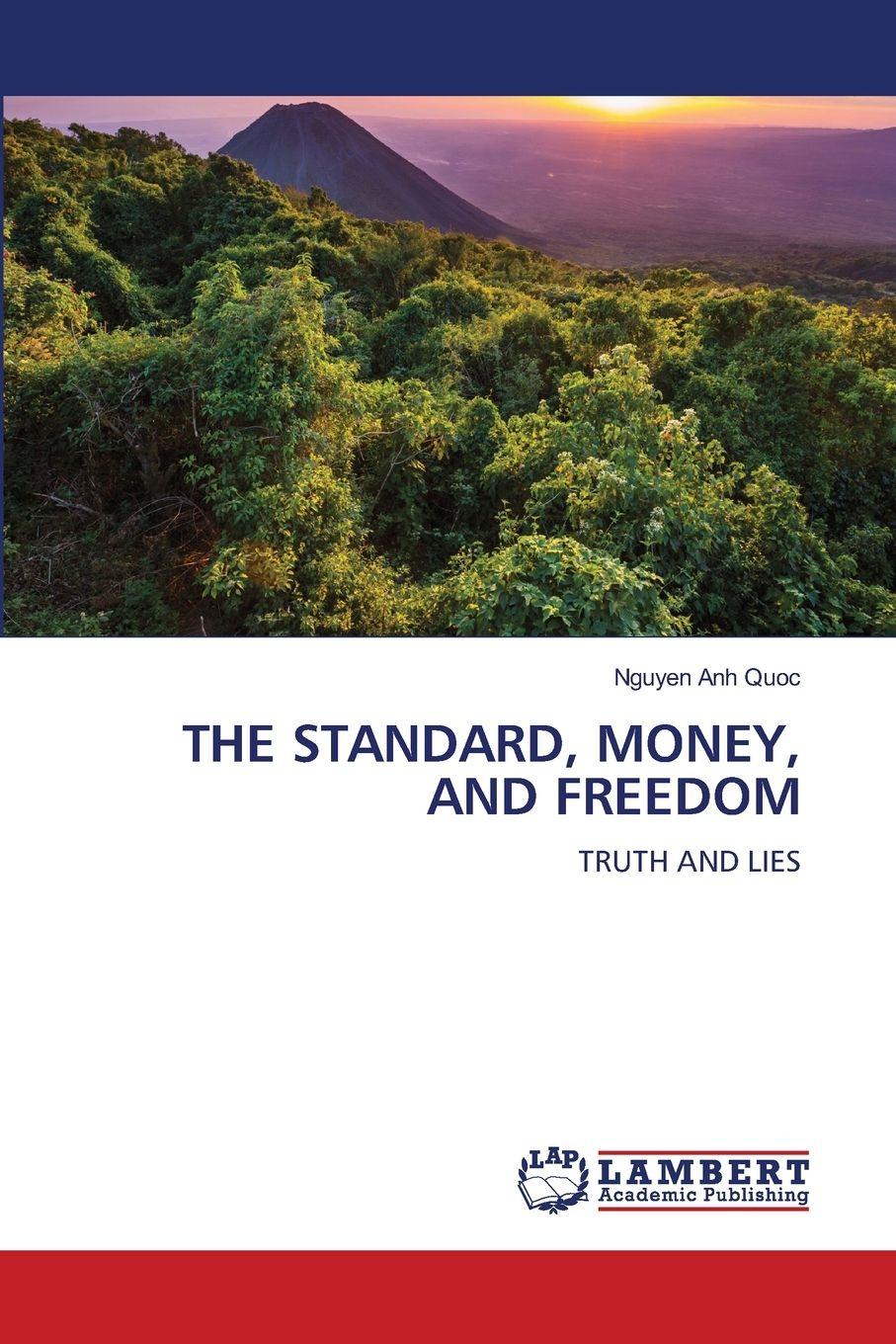 Vorderes Coverbild THE STANDARD, MONEY, AND FREEDOM