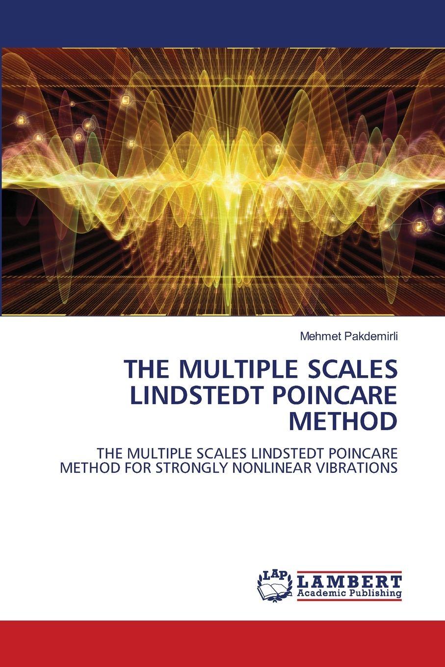 Vorderes Coverbild THE MULTIPLE SCALES LINDSTEDT POINCARE METHOD