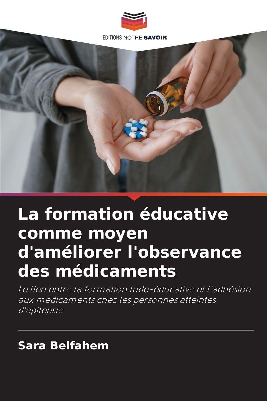 Vorderes Coverbild La formation éducative comme moyen d'améliorer l'observance des médicaments