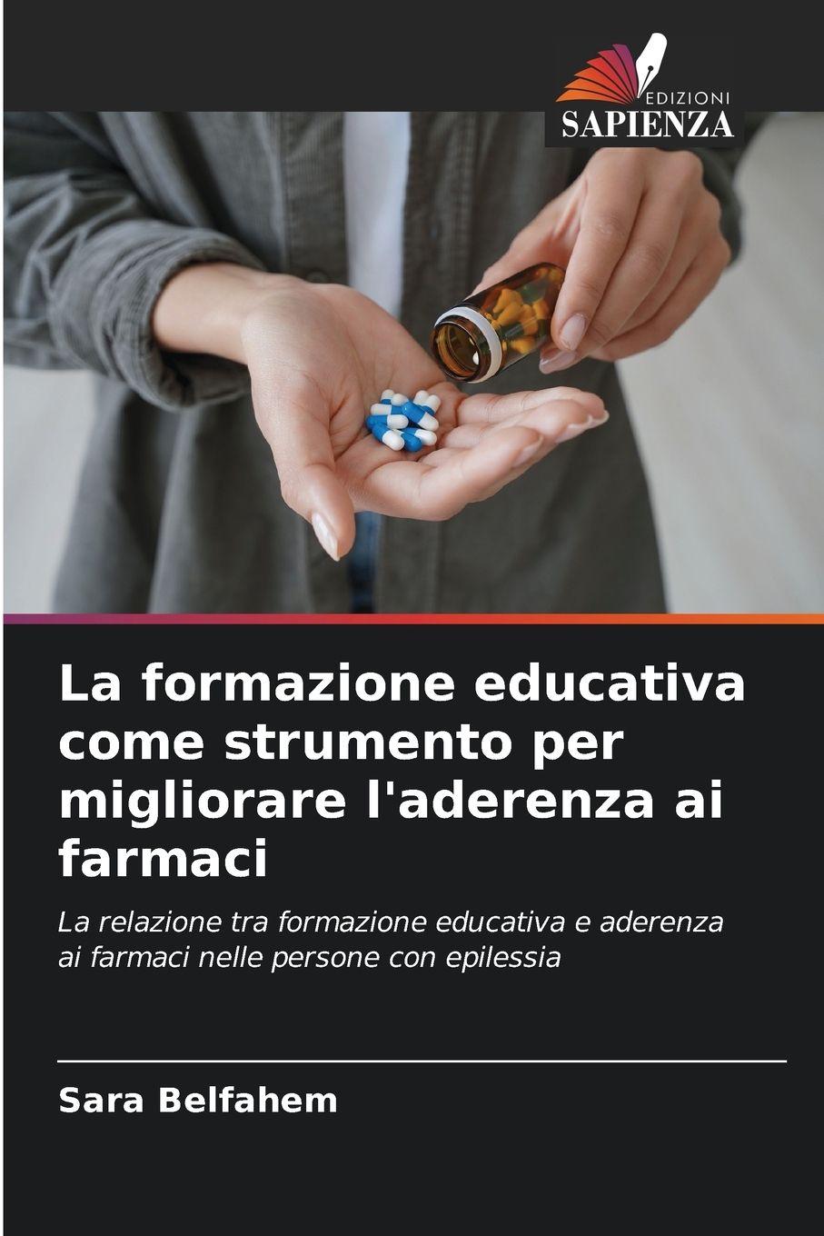 Vorderes Coverbild La formazione educativa come strumento per migliorare l'aderenza ai farmaci