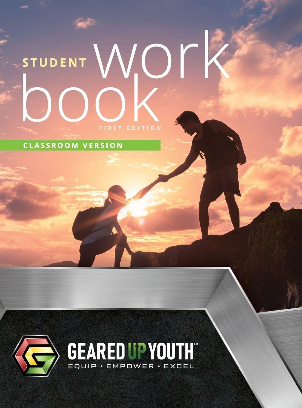Vorderes Coverbild Geared Up Youth Student Workbook - Classroom Edition (Hardcopy)