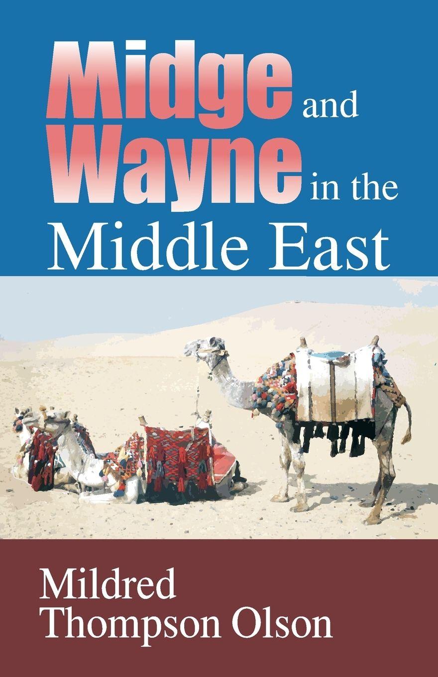 Vorderes Coverbild Midge and Wayne in the Middle East