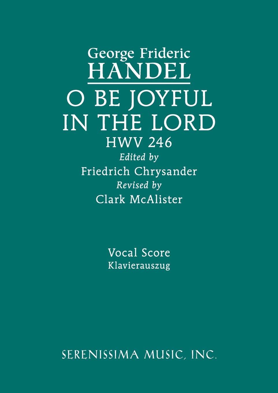 Vorderes Coverbild O be joyful in the Lord, HWV 246