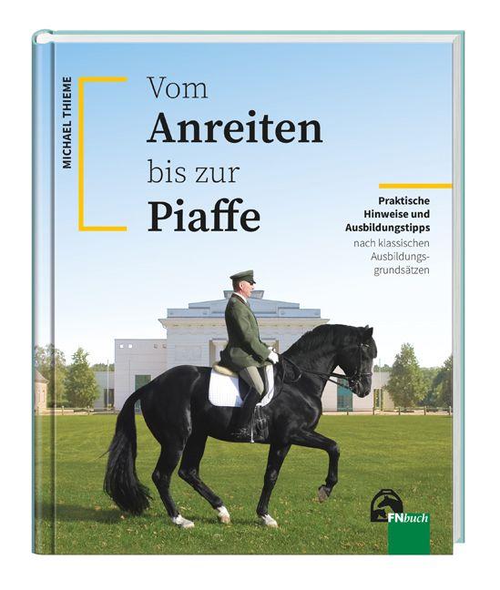 Vorderes Coverbild Vom Anreiten bis zur Piaffe