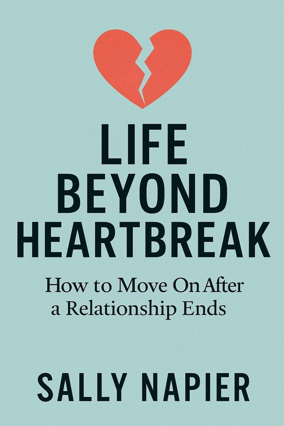 Vorderes Coverbild Life Beyond Heartbreak