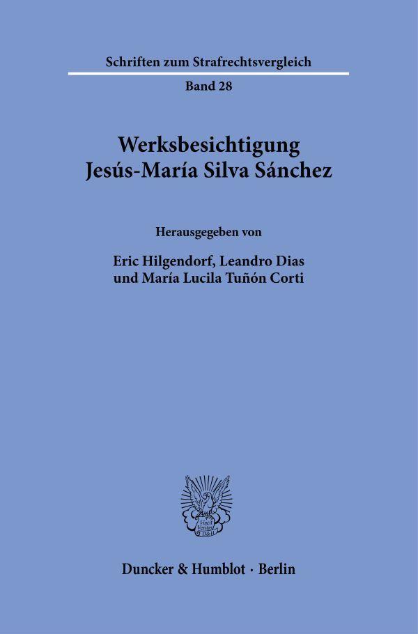 Vorderes Coverbild Werksbesichtigung Jesús-María Silva Sánchez