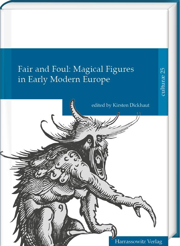 Vorderes Coverbild Fair and Foul: Magical Figures in Early Modern Europe