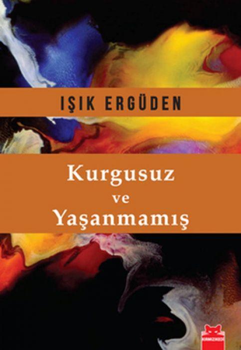 Vorderes Coverbild Kurgusuz ve Yasanmamis