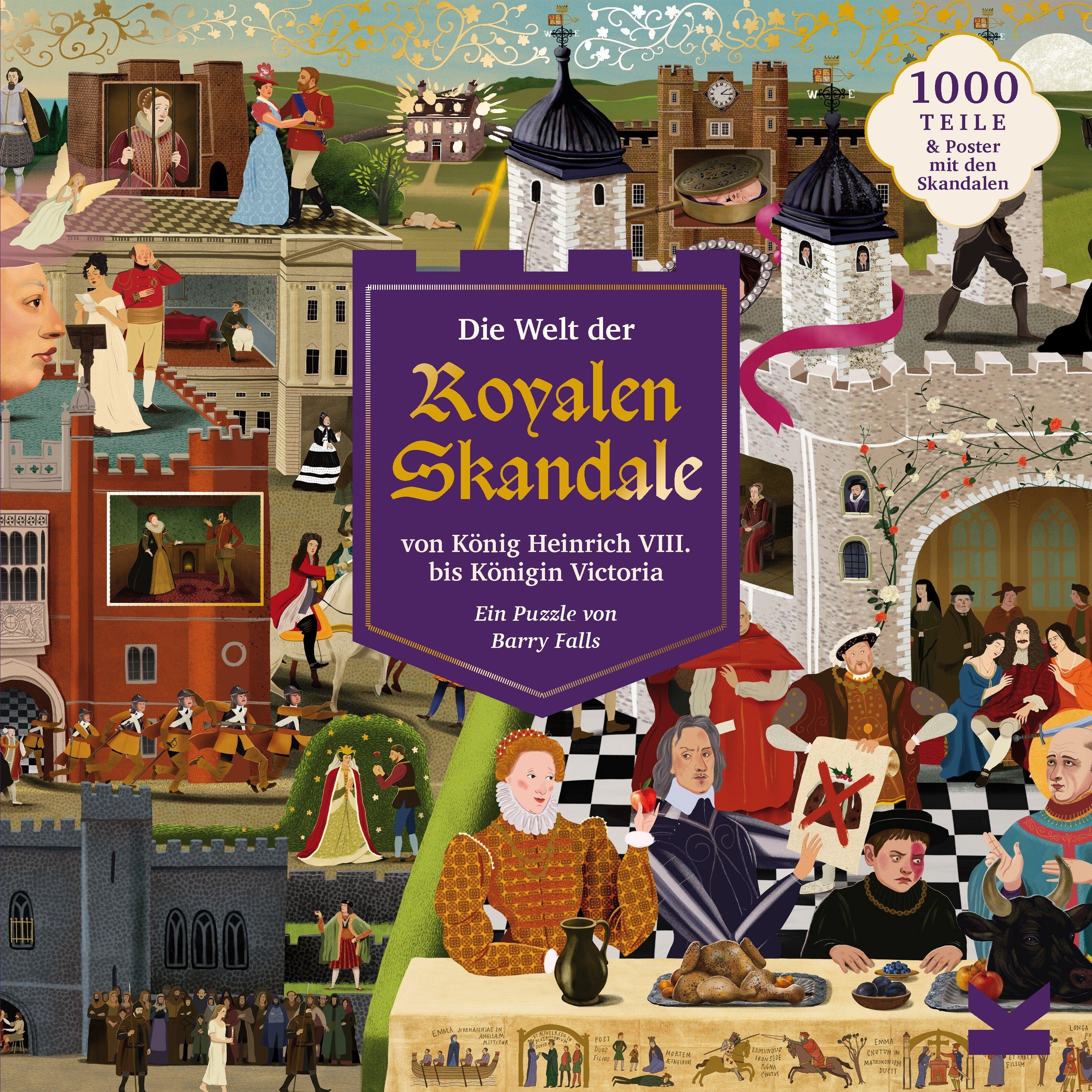 Vorderes Coverbild Die Welt der royalen Skandale. Von König Heinrich VIII bis Königin Victoria