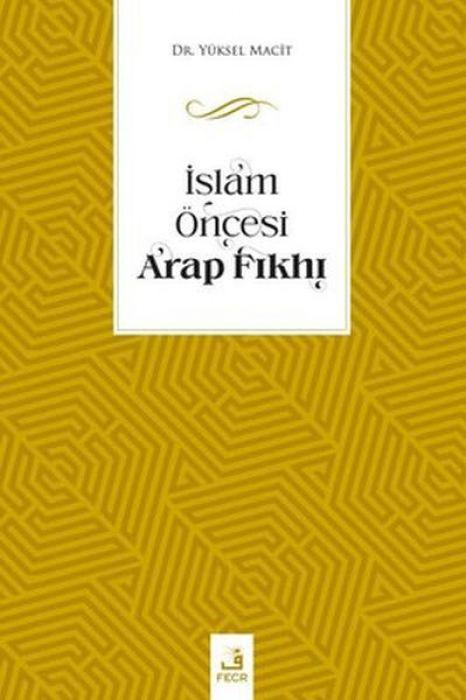 Vorderes Coverbild Islam Öncesi Arap Fikhi
