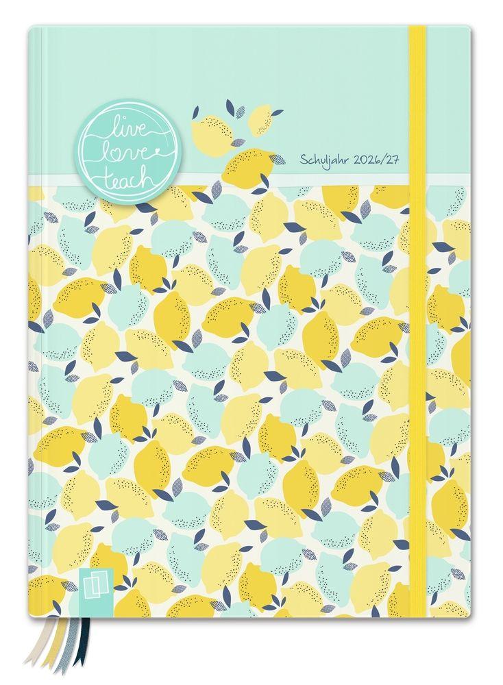 Vorderes Coverbild Mein Lehrerplaner A5+ - Hardcover - Lehrerkalender für das Schuljahr 2026/2027 - Zitronentanz