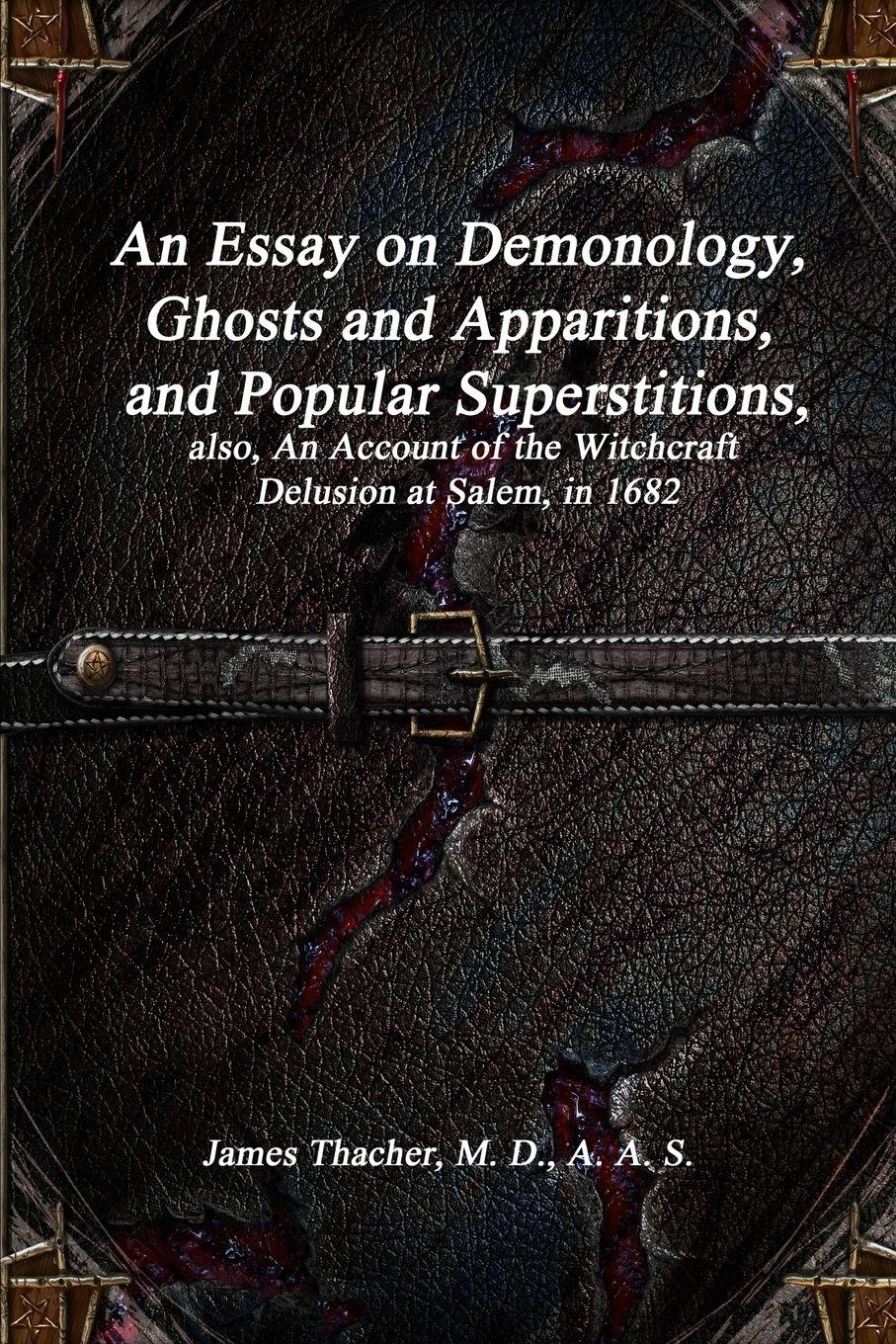 Vorderes Coverbild An Essay on Demonology, Ghosts and Apparitions, and Popular Superstitions