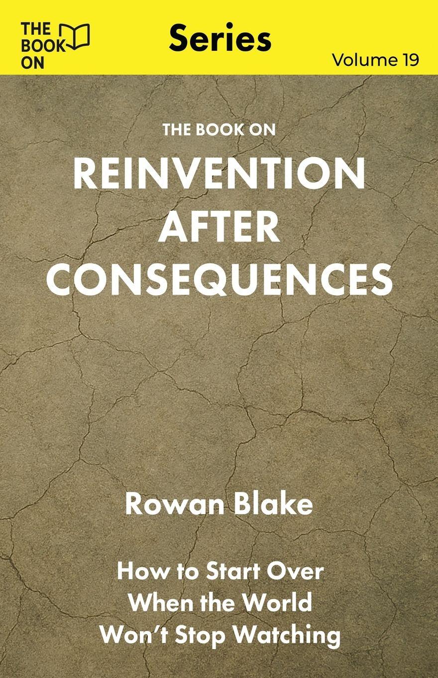 Vorderes Coverbild The Book On Reinvention After Consequences