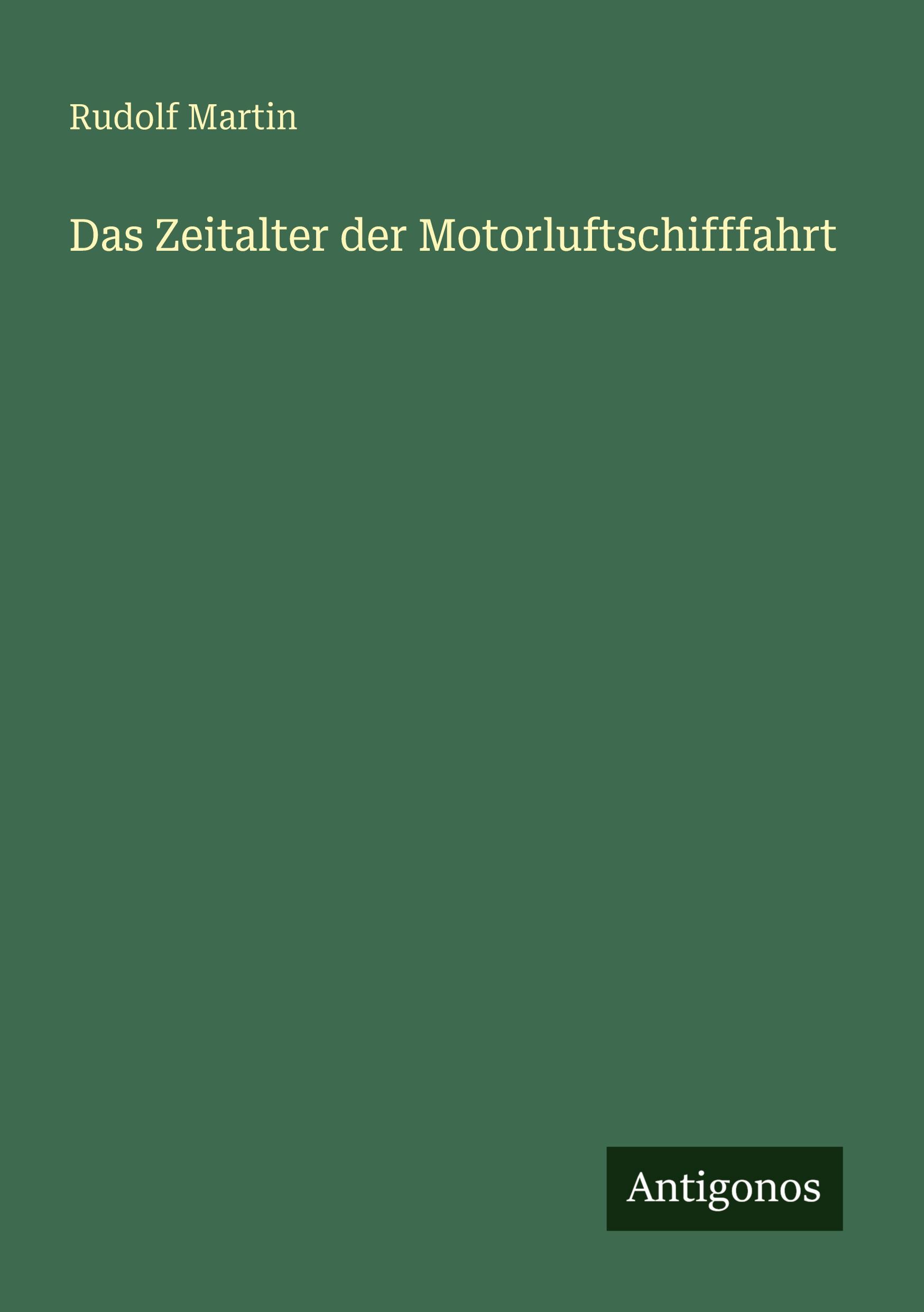 Vorderes Coverbild Das Zeitalter der Motorluftschifffahrt