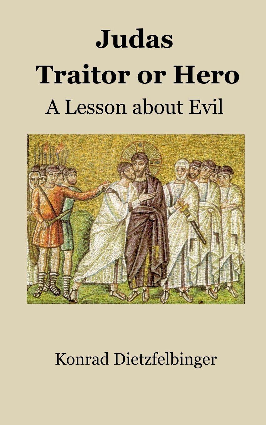 Vorderes Coverbild Judas - Traitor or Hero