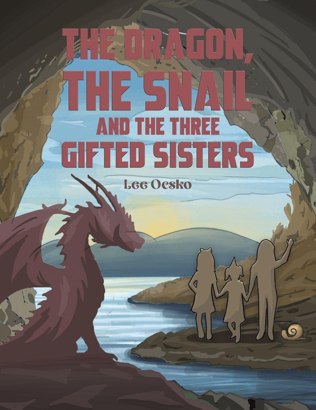 Vorderes Coverbild The Dragon, the Snail and the Three Gifted Sisters