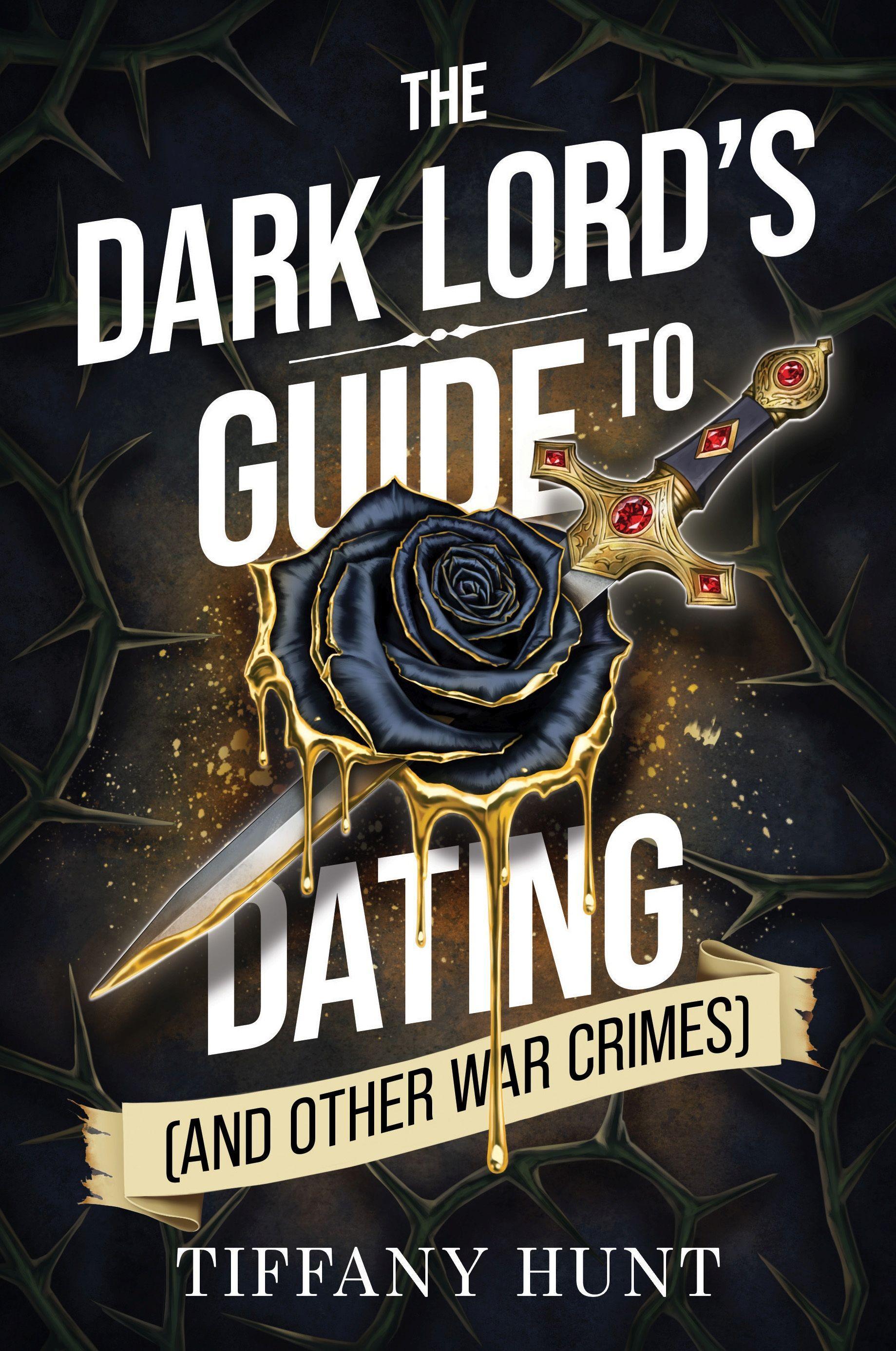 Vorderes Coverbild The Dark Lord's Guide to Dating (and Other War Crimes)