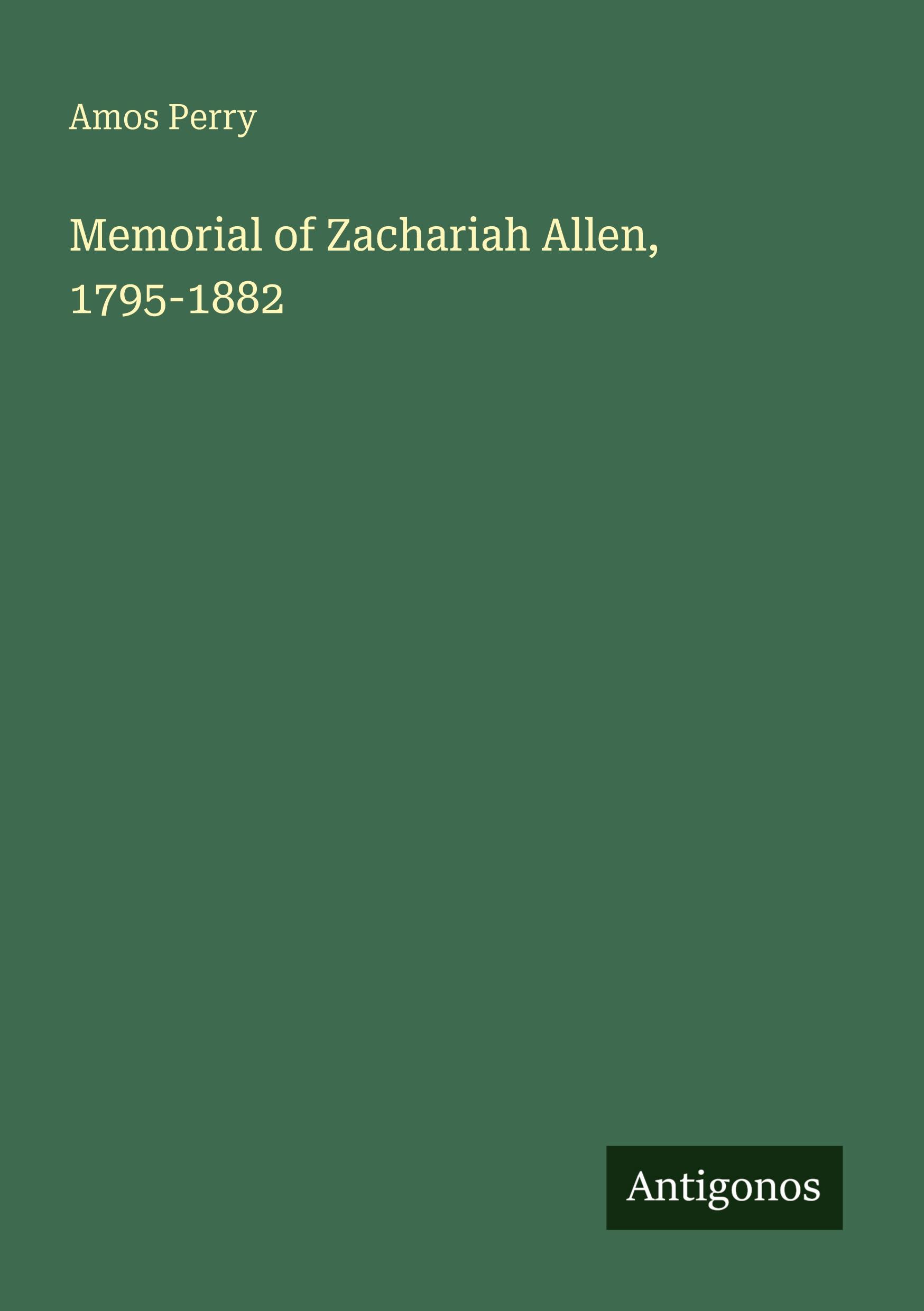 Vorderes Coverbild Memorial of Zachariah Allen, 1795-1882