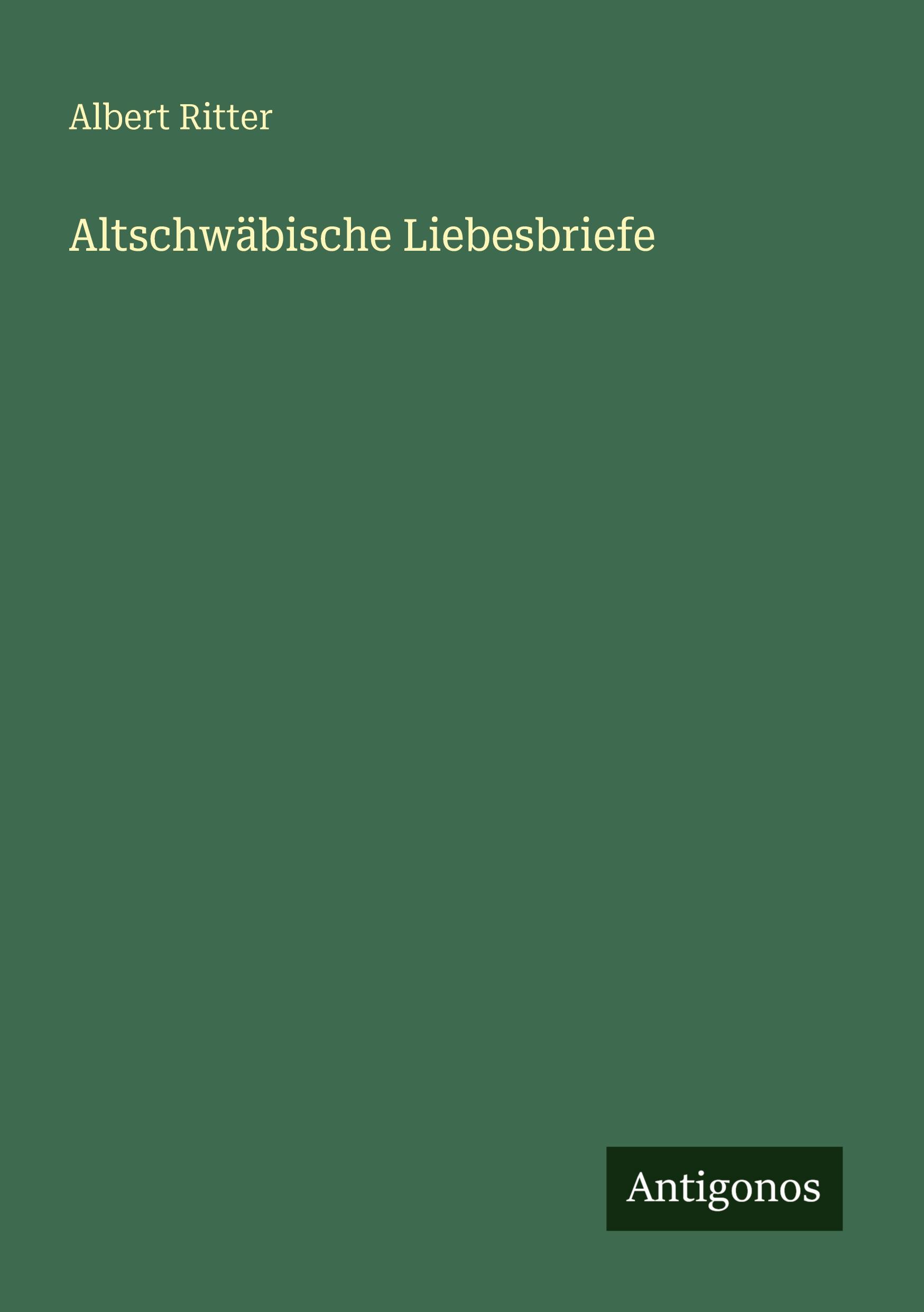 Vorderes Coverbild Altschwäbische Liebesbriefe
