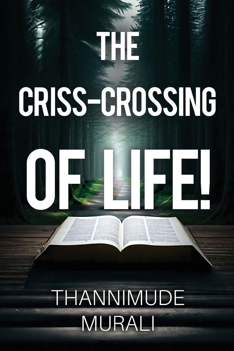 Vorderes Coverbild The Criss-Crossing of Life!