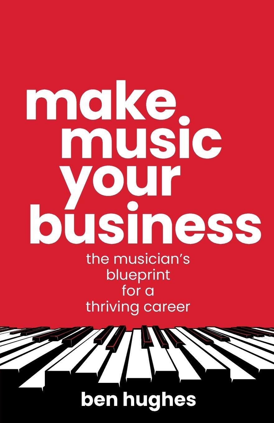 Vorderes Coverbild Make Music Your Business