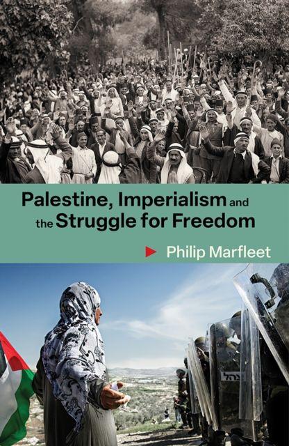 Vorderes Coverbild Palestine, Imperialism and the Struggle for Freedom