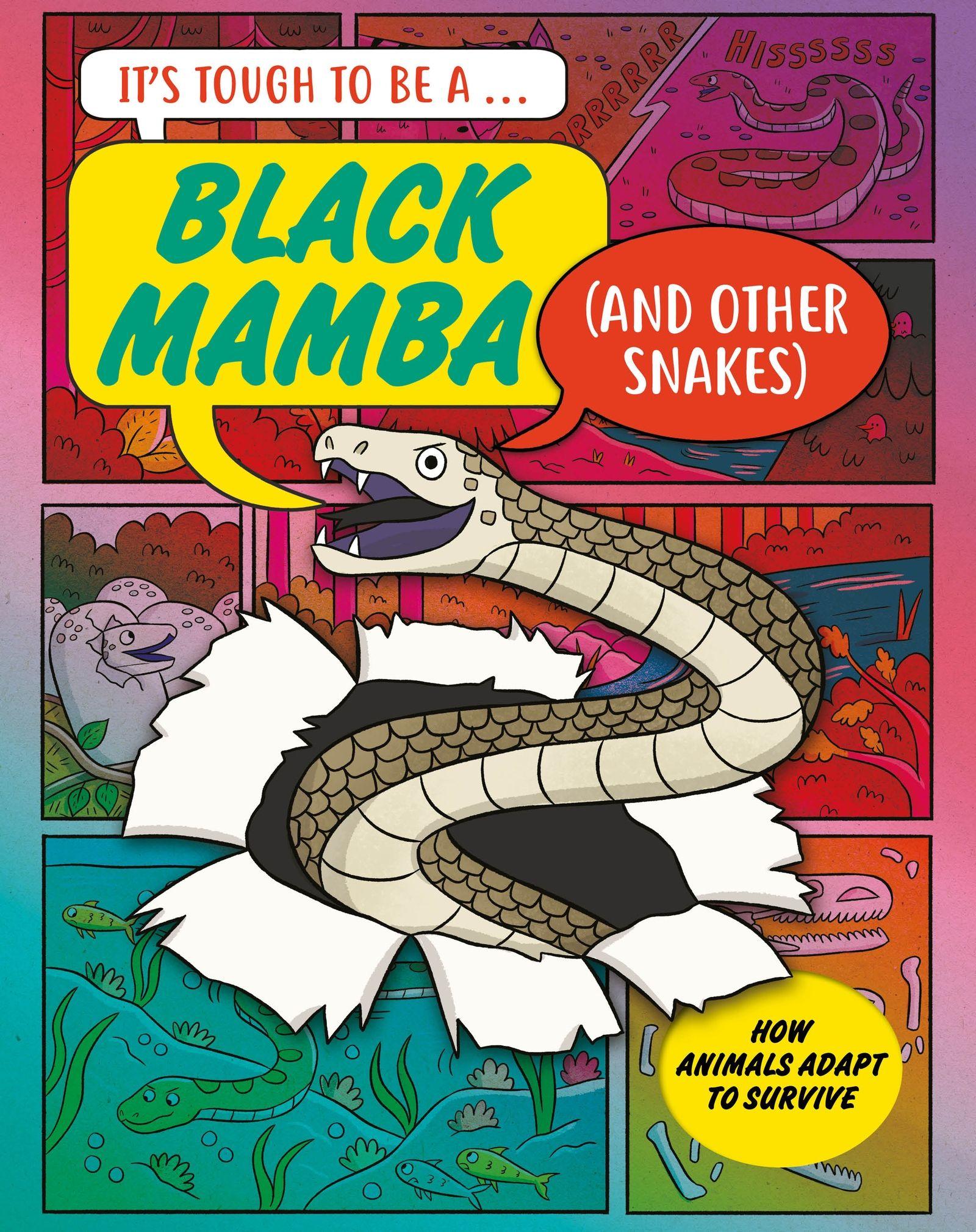 Vorderes Coverbild It's Tough to Be: A Black Mamba (and Other Snakes)