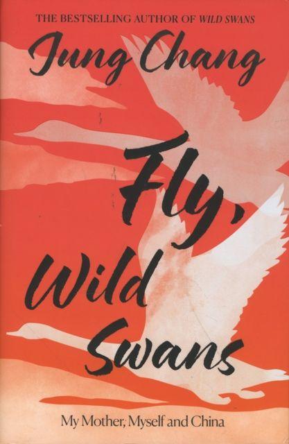 Vorderes Coverbild Fly, Wild Swans (Signed Edition)
