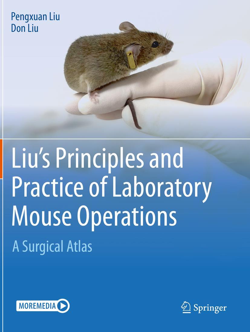 Vorderes Coverbild Liu's Principles and Practice of Laboratory Mouse Operations