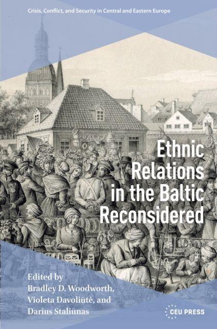 Vorderes Coverbild Ethnic Relations in the Baltic Reconsidered
