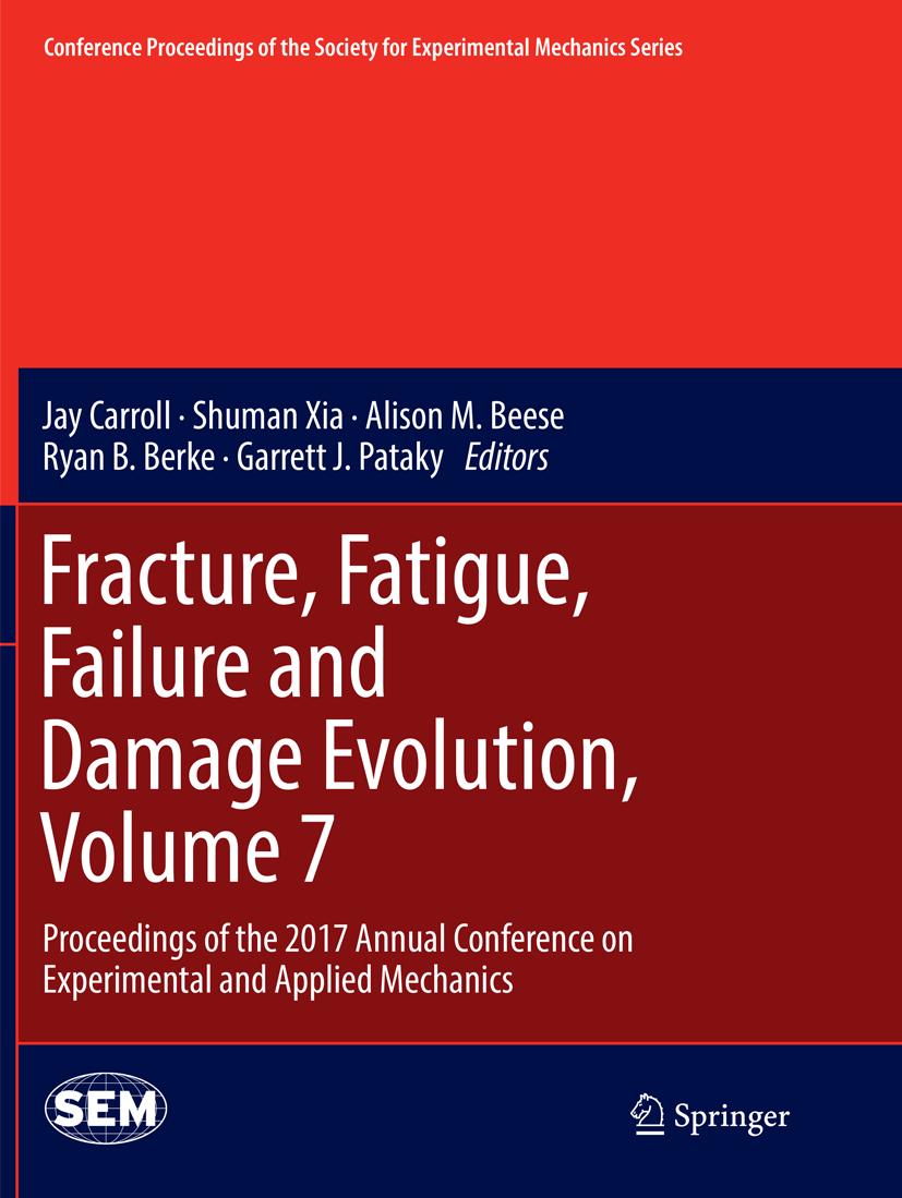 Vorderes Coverbild Fracture, Fatigue, Failure and Damage Evolution, Volume 7