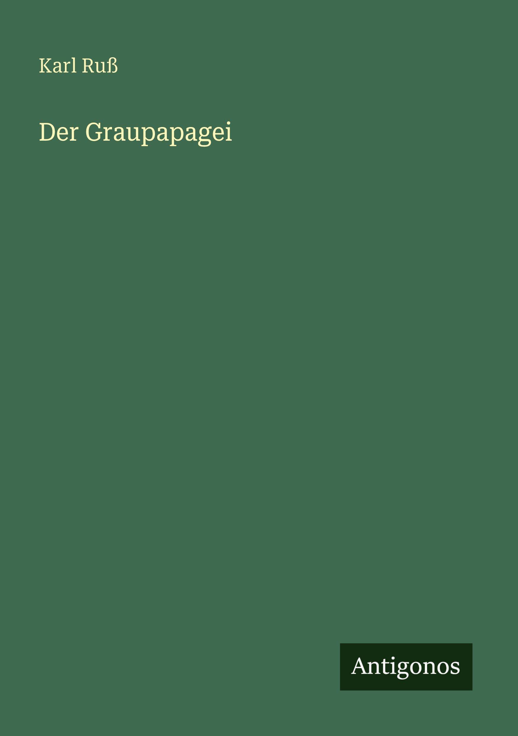 Vorderes Coverbild Der Graupapagei