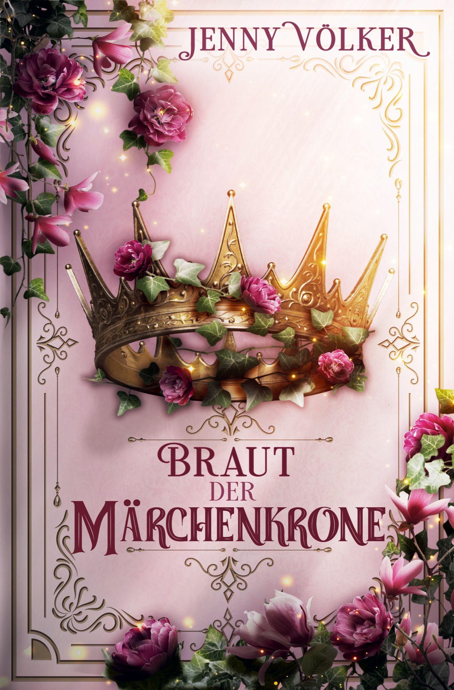 Vorderes Coverbild Braut der Märchenkrone