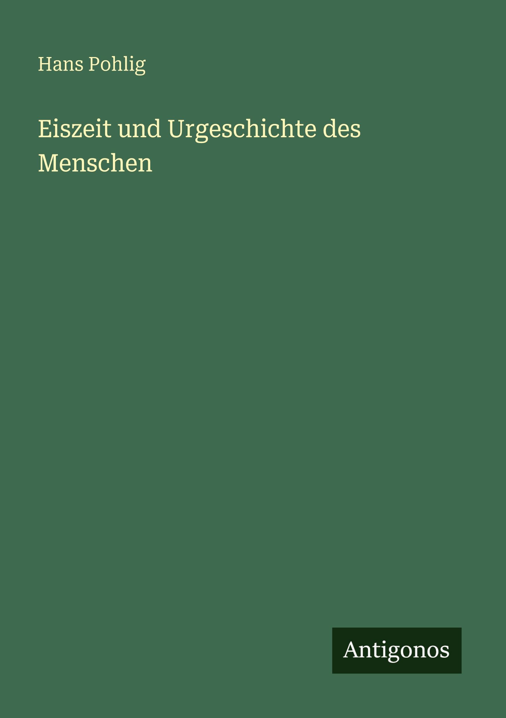 Vorderes Coverbild Eiszeit und Urgeschichte des Menschen