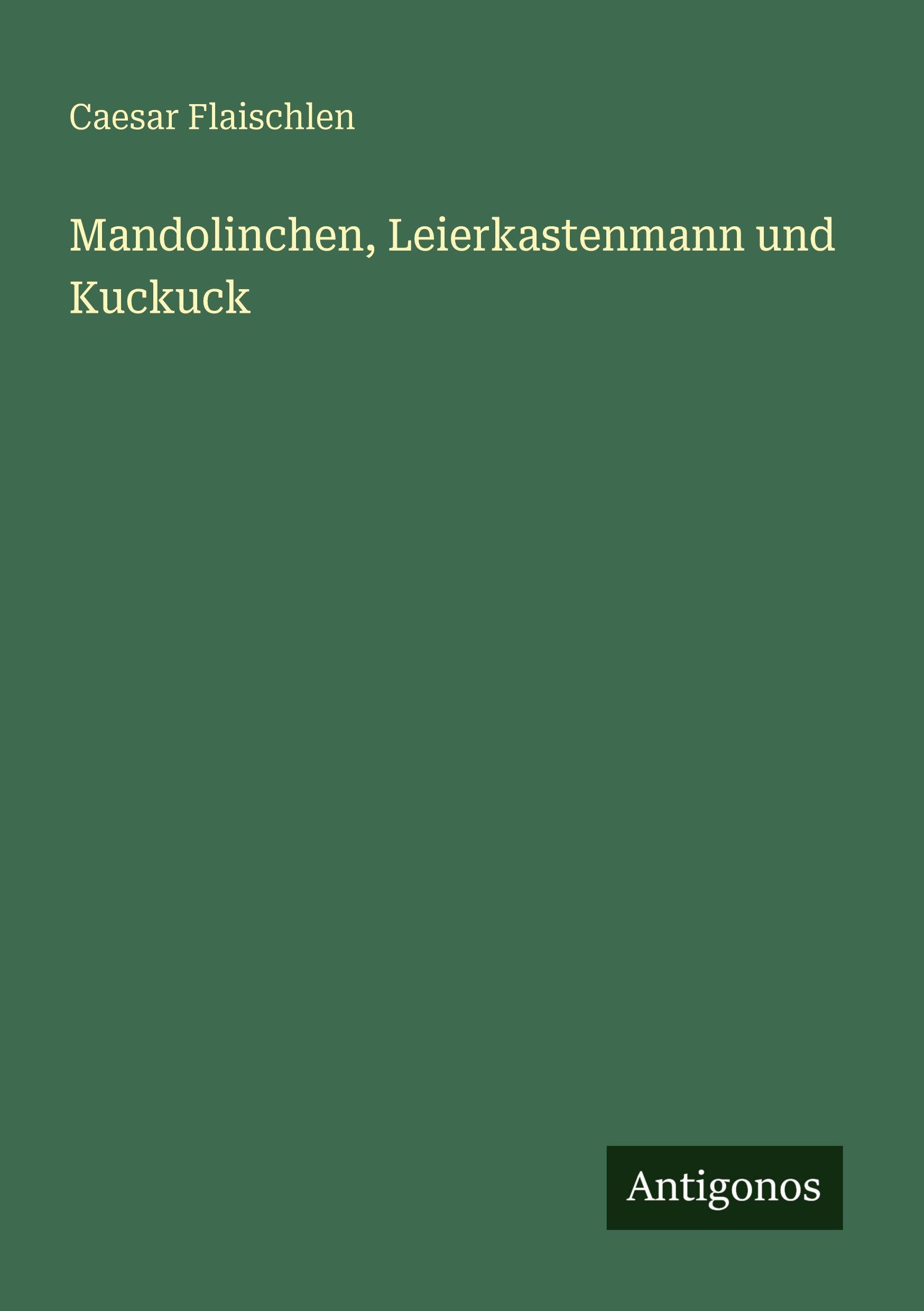 Vorderes Coverbild Mandolinchen, Leierkastenmann und Kuckuck