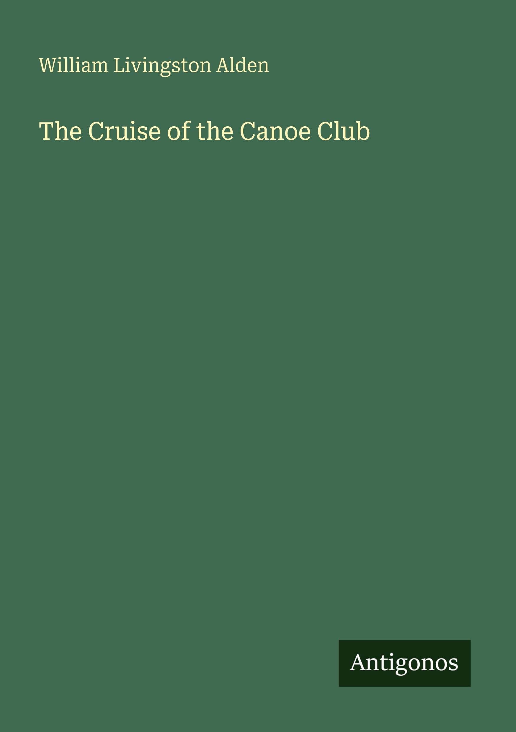 Vorderes Coverbild The Cruise of the Canoe Club