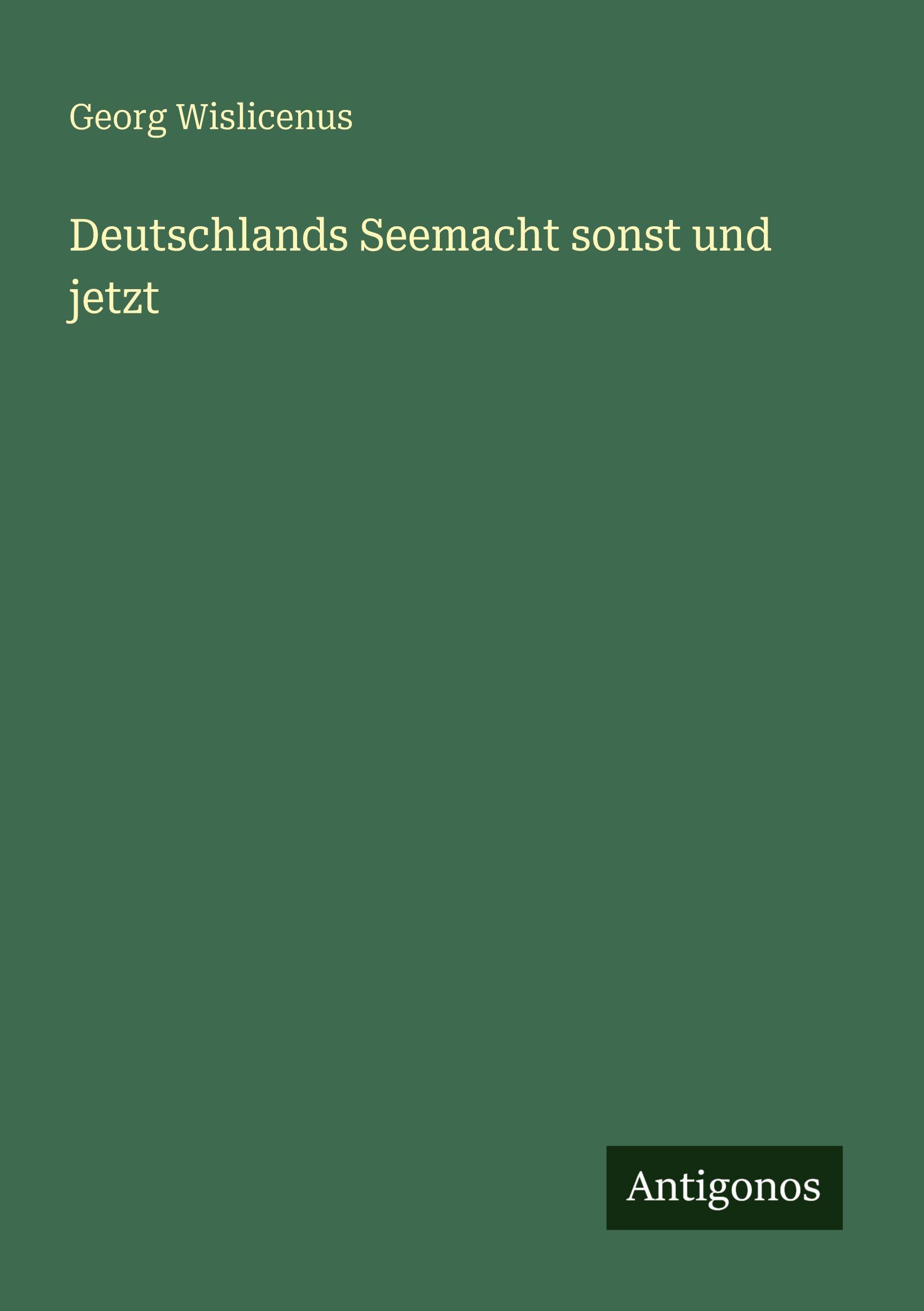 Vorderes Coverbild Deutschlands Seemacht sonst und jetzt