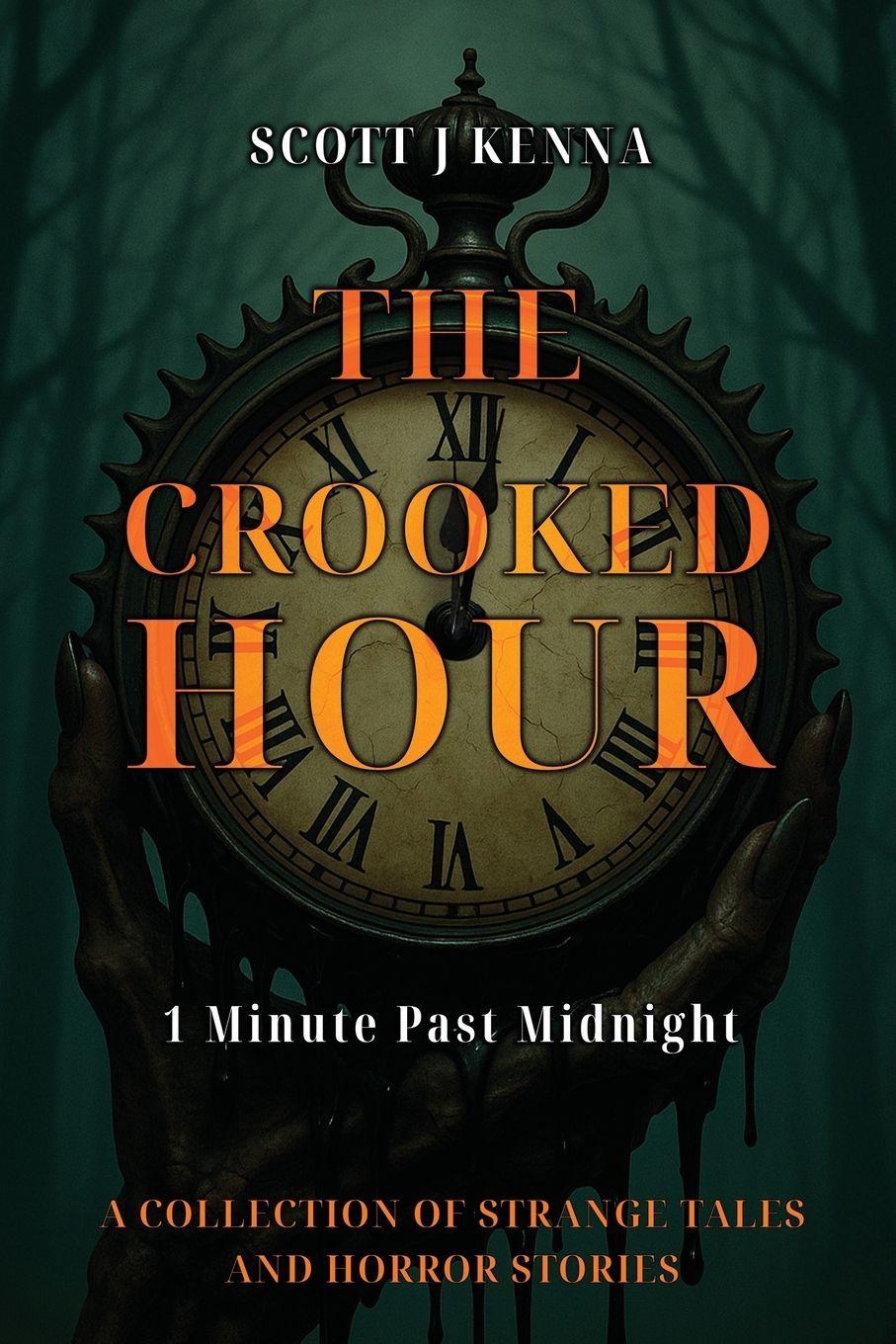 Vorderes Coverbild The Crooked Hour - 1 Minute Past Midnight