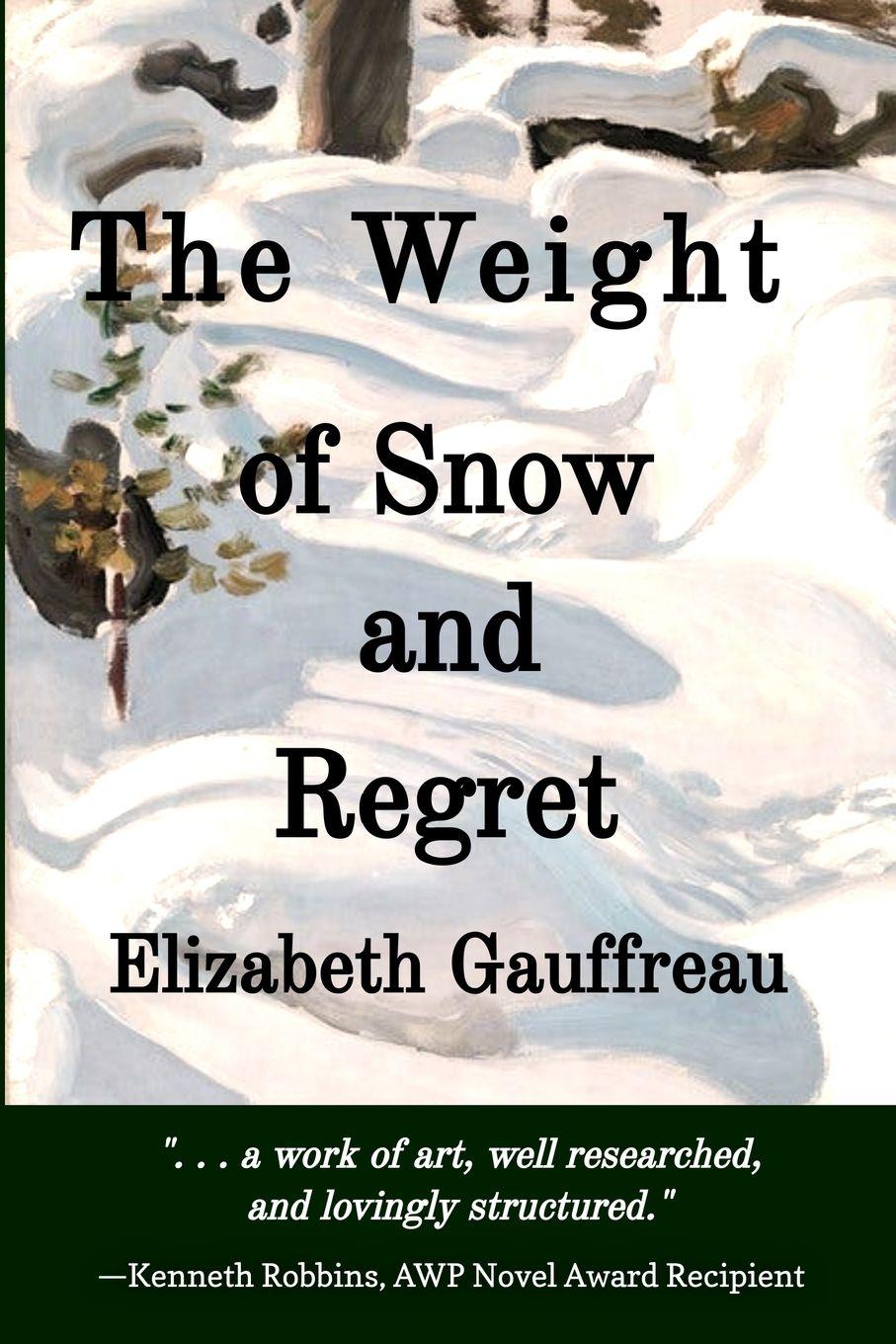 Vorderes Coverbild The Weight of Snow and Regret