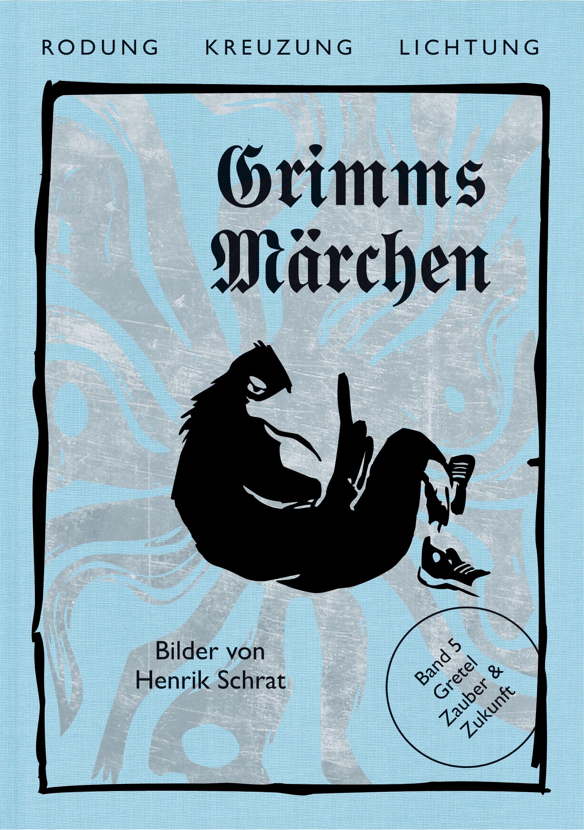 Vorderes Coverbild Grimms Märchen, Gretel - Zauber & Zukunft
