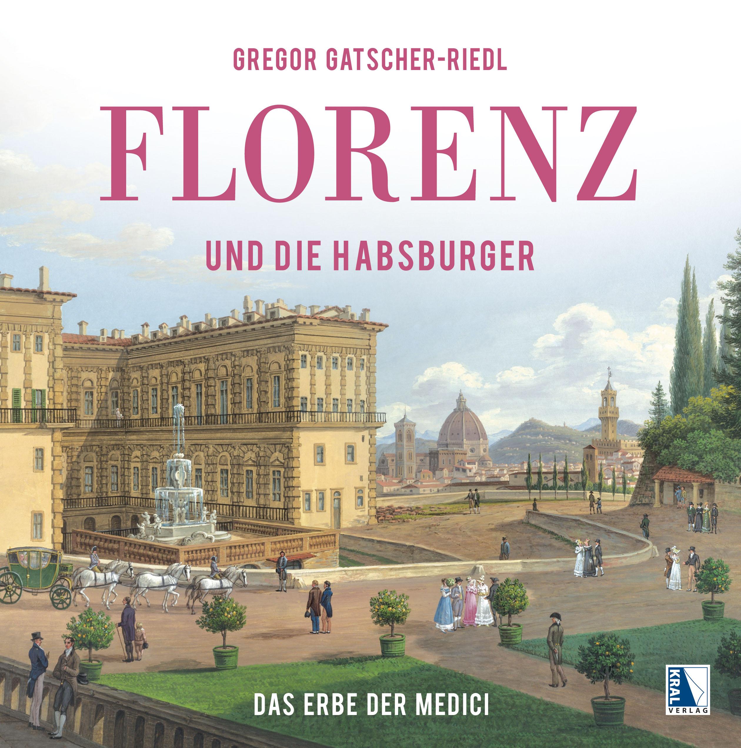 Vorderes Coverbild Florenz und die Habsburger