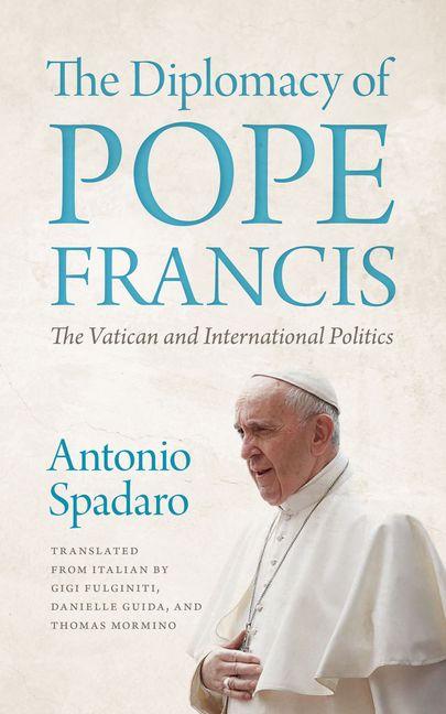 Vorderes Coverbild The Diplomacy of Pope Francis