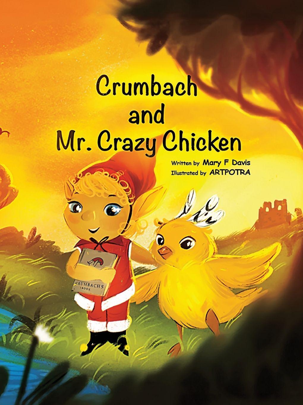 Vorderes Coverbild Crumbach and Mr. Crazy Chicken